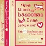 Are These My Basoomas I See Before Me?: Confessions of Georgia Nicholson, Book 10