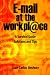 Email at the workplace: A survival guide. Solutions and tips.