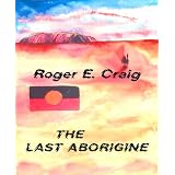 The Last Aborigine