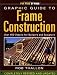 Graphic Guide to Frame Construction: Details for Builders and Designers