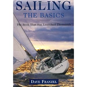 Sailing The Basics The Book That Has