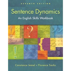 Sentence Dynamics (with MyWritingLab Student Access Code Card) (7th Edition) Constance Immel and Florence Sacks