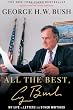 All the Best, George Bush: My Life in Letters and Other Writings