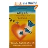 Angst ist mehr als ein Gef�hl. Was meine Angst mich lehren will: Alltagsstrategien zur Angstbew�ltigung
