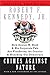 Crimes Against Nature: How George W. Bush and His Corporate Pals Are Plundering the Country and Hijacking Our Democracy