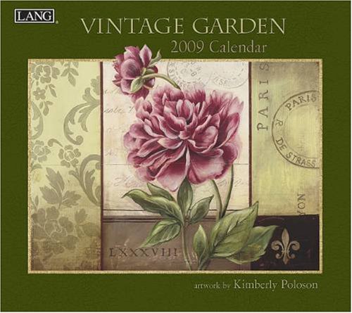 Vintage Garden by Kimberly Poloson 2009 Lang Wall Calendar