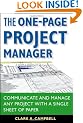 The One-page Project Manager: Communicate and Manage Any Project with a Single Sheet of Paper