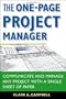The One-Page Project Manager: Communicate and Manage Any Project With a Single Sheet of Paper