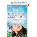 Klopfen Sie sich gl�cklich!: MET-Klopftherapie f�r ein Leben voller Kraft und Zuversicht