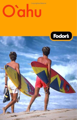 City Travel Guides Discounted  Books : Fodor's Oahu, 1st Edition: with Honolulu, Waikiki, and the North Shore (Fodor's Gold Guides)