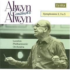 Alwyn: Symphonies Nos. 2 & 3