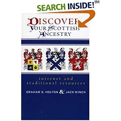 Discover Your Scottish Ancestry: Internet and Traditional Resources