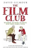 The Film Club: A Memoir
