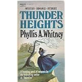 Thunder Heights ~ Phyllis A. Whitney