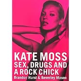 ケイト・モス 美しく呪われし者 (P‐Vine BOOks)