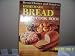 Better Homes and Gardens Homemade Bread Cook Book