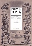 Private roads : the legal framework