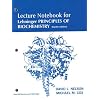 Lehninger Principles of Biochemistry Lecture Notebook