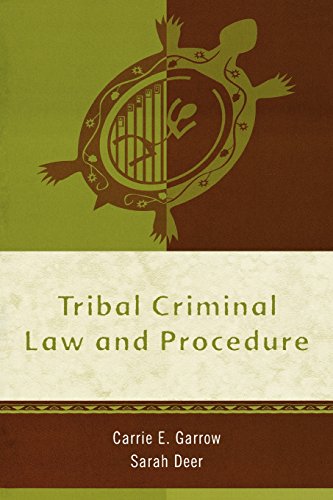 tribal criminal law and procedure tribal legal studies