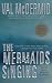The Mermaids Singing (Tony Hill & Carol Jordan, #1)