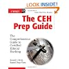 The CEH Prep Guide: The Comprehensive Guide to Certified Ethical Hacking