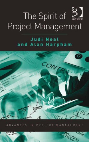 The Spirit of Project Management (Advances in Project Management)