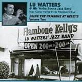 Doing The Hambone At Kellys Vol 2 ORIGINAL RECORDINGS REMASTERED