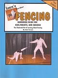 Learning More About Fencing Handbook/Guide (Learn'n More About Series 2 Book 2)