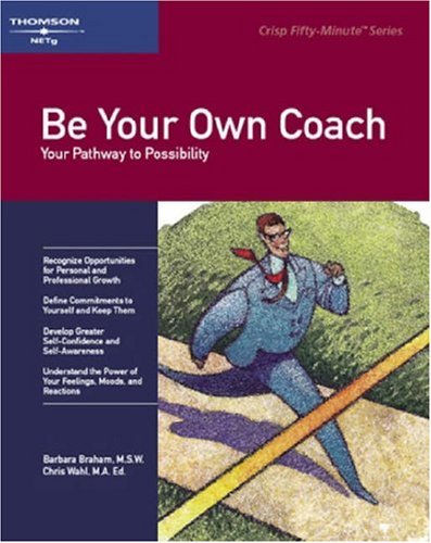 Be Your Own Coach: Your Pathway to Possibility (50-Minute Series)