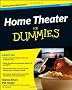 Home Theater For Dummies (For Dummies (Lifestyles Paperback))
