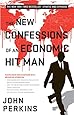 The New Confessions of an Economic Hit Man
