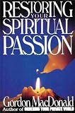 Restoring Your Spiritual Passion (Help Quench Your Inner Thirst)