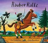 R&auml;uber Ratte: Vierfarbiges Bilderbuch - Axel Scheffler, Julia Donaldson, Scholastic Children's Books