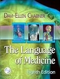 Davi-Ellen Chabner BA MATs The Language 6th (Sixth) edition(The Language of Medicine [Paperback])(2007)