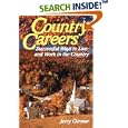 Country Careers: Successful Ways to Live and Work in the Country by  Jerry Germer