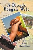 A Blonde Bengali Wife