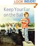 Keep Your Ear on the Ball