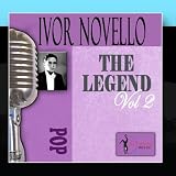 The Songs Of Ivor Novello, Vol. 2