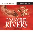 And the Shofar Blew (Moving Fiction) by Francine Rivers