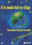 Si le monde �tait un village (If the World Were a Village)