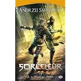 Sorceleur 3: Le Sang Des Elfesby Andrzej Sapkowski