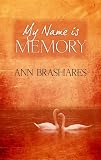 My Name Is Memory