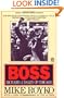 Boss:  Richard J. Daley of Chicago