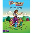 The Beginner's Bible�The Beginner's Bible� for Toddlers (Beginner's Bible�, The)