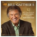 Bill Gaither: Homecoming Hymns CD