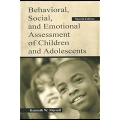 Behavioral, Social, and Emotional Assessment of Children and Adolescents