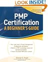 PMP Certification, A Beginner's Guide