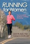Running for Women: Your Complete Guid...