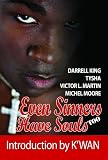 Even Sinners Have Souls Too
