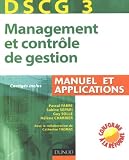 Management et contrôle de gestion DSCG3 : Manuel et applications